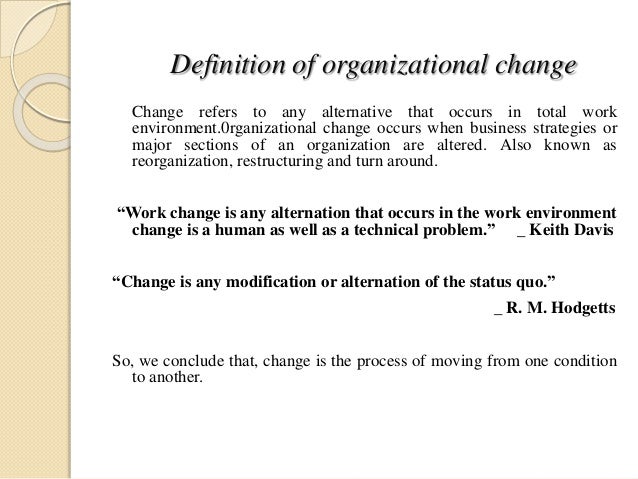 organizational change definition by authors organizational change examples